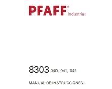 Load image into Gallery viewer, PFAFF 8303 040 041 042 MANUAL DE INSTRUCCIONES ESPANOL MAQUINA DE SOLDAR