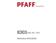 Load image into Gallery viewer, PFAFF 8303 040 041 042 MANUALE ISTRUZIONI ITALIANO SALDATRICE