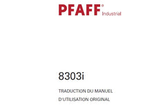 Load image into Gallery viewer, PFAFF 8303i TRADUCTION DU MANUEL D'UTILISATION ORIGINAL FRANCAIS MACHINE DE SOUDAGE A AIR CHAUD
