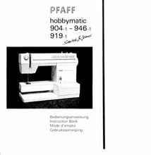 Load image into Gallery viewer, PFAFF 904-1 946-1 919-1 BEDIENUNGSANWEISUNG INSTRUCTION BOOK DEUTSCH ENGLISH FRANC NL NAHMASCHINE SEWING MACHINE