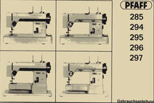 Load image into Gallery viewer, PFAFF 285 294 295 296 297 GEBRAUCHSANLEITUNG DEUTSCH NAHMASCHINE