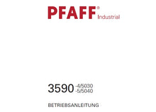 Load image into Gallery viewer, PFAFF 3590-4/5030 3590-5/5040 BETRIEBSANLEITUNG DEUTSCH NAHMASCHINE