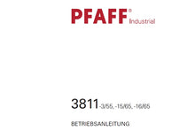 Load image into Gallery viewer, PFAFF 3811-3/55 3811-15/65 3811-16/65 BETRIEBSANLEITUNG DEUTSCH NAHMASCHINE