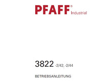 Load image into Gallery viewer, PFAFF 3822-2/42 3822-2/44 BETRIEBSANLEITUNG DEUTSCH NAHMASCHINE