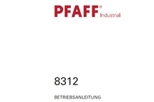 Load image into Gallery viewer, PFAFF 8312 BETRIEBSANLEITUNG DEUTSCH NAHMASCHINE