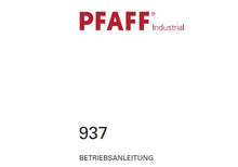 Load image into Gallery viewer, PFAFF 937 BETRIEBSANLEITUNG DEUTSCH NAHMASCHINE