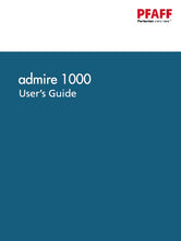 Load image into Gallery viewer, PFAFF ADMIRE 1000 USERS GUIDE ENGLISH SEWING MACHINE