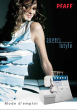 Load image into Gallery viewer, PFAFF COVER STYLE MODE D'EMPLOI FRANCAIS MACHINE A COUDRE