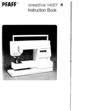 Load image into Gallery viewer, PFAFF CREATIVE 1467 INSTRUCTION BOOK ENGLISH SEWING MACHINE