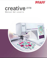 Load image into Gallery viewer, PFAFF CREATIVE 2170 MANUAL DEL USUARIO ESPANOL MAQUINA DE COSER
