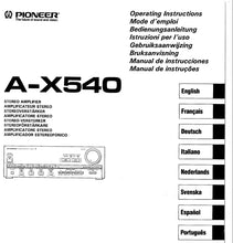 Load image into Gallery viewer, PIONEER A-X540 OPERATING INSTRUCTIONS ENG FRANC DEUT ITAL NL SVENSKA ESP PORT STEREO AMPLIFIER