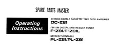 Load image into Gallery viewer, PIONEER DC-Z81 F-Z91 F-Z91L PL-Z81 PL-Z91 OPERATING INSTRUCTIONS ENGLISH STEREO DOUBLE CASSETTE TAPE DECK FM AM DIGITAL SYNTHESIZER TUNER STEREO TURNTABLE