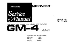 Load image into Gallery viewer, PIONEER GM-4 SERVICE MANUAL ENGLISH CAR STEREO MAIN AMPLIFIER