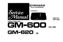 Load image into Gallery viewer, PIONEER GM-600 GM-620 SERVICE MANUAL ENGLISH POWER AMPLIFIER