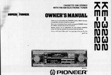 Load image into Gallery viewer, PIONEER KE-3232 KE-2222 OWNERS MANUAL ENGLISH CASSETTE CAR STEREO WITH FM/AM ELECTRONIC TUNER