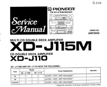 Load image into Gallery viewer, PIONEER XD-J125M XD-J120 XD-J115M XD-J110 SERVICE MANUAL ENGLISH CD DOUBLE DECK AMPLIFIER