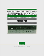Load image into Gallery viewer, SANSUI 200 SOLID STATE OPERATING INSTRUCTIONS AND SERVICE MANUAL BOOK IN ENGLISH AM/FM STEREO TUNER AMPLIFIER