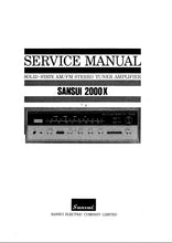 Load image into Gallery viewer, SANSUI 2000X SERVICE MANUAL ENGLISH SOLID STATE AM/FM STEREO TUNER AMPLIFIER