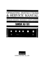 Load image into Gallery viewer, SANSUI AU-101 OPERATING INSTRUCTIONS AND SERVICE MANUAL IN ENGLISH SOLID STATE STEREO AMPLIFIER