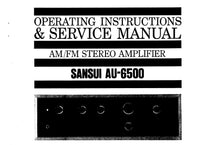Load image into Gallery viewer, SANSUI AU-6500 OPERATING INSTRUCTIONS AND SERVICE MANUAL IN ENGLISH AM FM STEREO AMPLIFIER