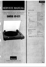 Load image into Gallery viewer, SANSUI XR-Q11 SERVICE MANUAL ENGLISH COMPUTERIZED FULL AUTOMATIC/MUSIC SELCTION TURNTABLE
