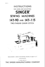 Load image into Gallery viewer, SINGER 147-90 147-115 INSTRUCTIONS FOR USING AND ADJUSTING ENGLISH SEWING MACHINES