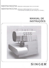 Load image into Gallery viewer, SINGER 14SH744 14SH754 MANUAL DE INSTRUCOES PT MAQUINA DE COSTURA