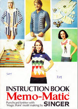 Load image into Gallery viewer, SINGER 327 329 MEMO MATIC INSTRUCTION BOOK ENGLISH KNITTING MACHINE