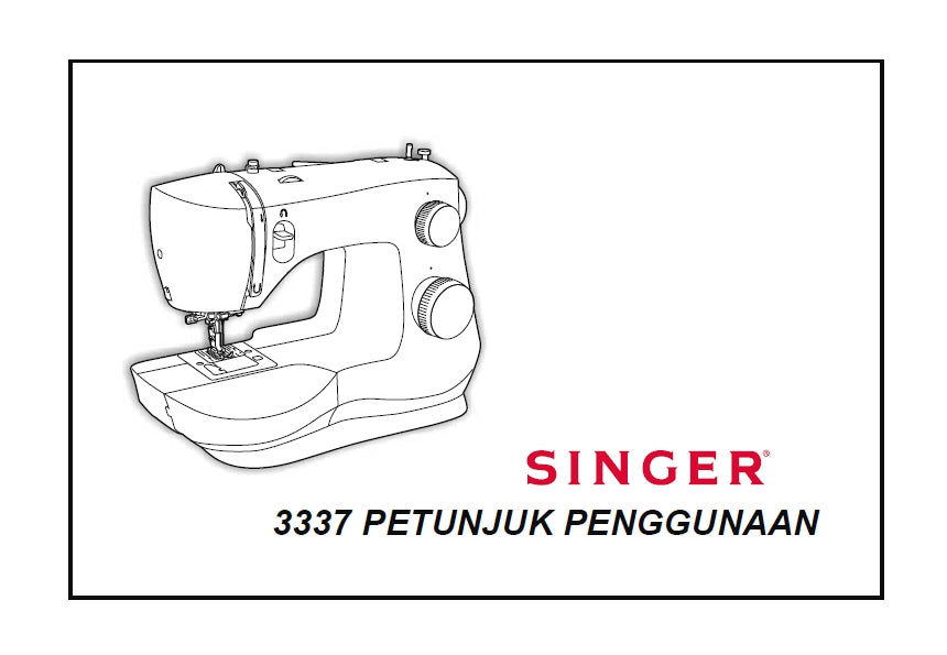 SINGER 3337 FASHIONMATE PETUNJUK PENGGUNAAN INDONESIAN SEWING MACHINE