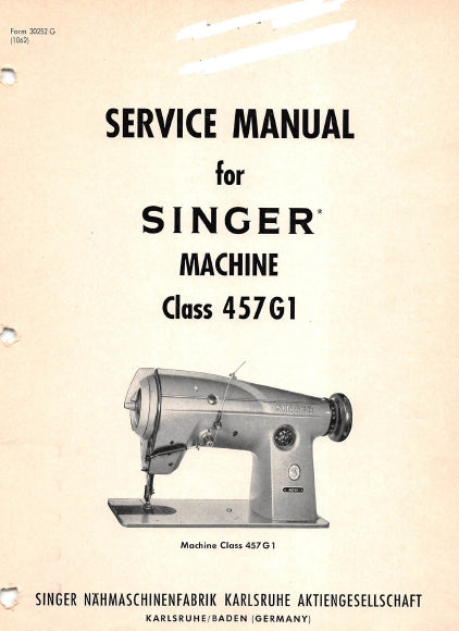 SINGER 457G1 CLASS SERVICE MANUAL ENGLISH SEWING MACHINE – THE MANUAL ...