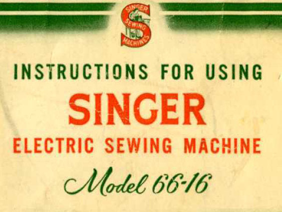 SINGER 66-16 INSTRUCTIONS BOOK IN ENGLISH ELECTRIC SEWING MACHINE – THE ...