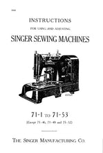 Load image into Gallery viewer, SINGER 71-1 TO 71-53 INSTRUCTIONS FOR USING AND ADJUSTING ENGLISH SEWING MACHINES