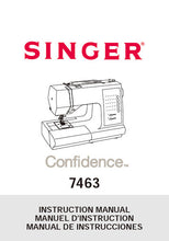 Load image into Gallery viewer, SINGER 7463 INSTRUCTION MANUAL ENGLISH FRANCAIS ESPANOL SEWING MACHINE