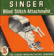 Load image into Gallery viewer, SINGER BLIND STITCH ATTACHMENT 160616 INSTRUCTIONS BOOK IN ENGLISH SEWING MACHINE