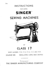 Load image into Gallery viewer, SINGER CLASS 17 17-1 17-2 17-5 17-8 17-11 17-12 17-24 17-30 17-32 17-41 INSTRUCTIONS ENGLISH SEWING MACHINES