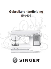 Load image into Gallery viewer, SINGER EM9305 GEBRUIKERSHANDLEIDING NL SEWING MACHINE
