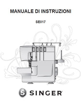Load image into Gallery viewer, SINGER SE017 MANUALE DI ISTRUZIONI ITALIANO SEWING MACHINE