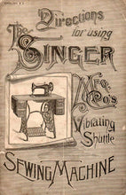 Load image into Gallery viewer, SINGER VIBRATING SHUTTLE INSTRUCTIONS BOOK IN ENGLISH SEWING MACHINE