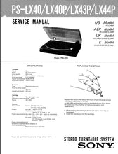 Load image into Gallery viewer, SONY PS-LX40 PS-LX40P PS-LX43P PS-LX44P SERVICE MANUAL BOOK IN ENGLISH STEREO TURNTABLE SYSTEM