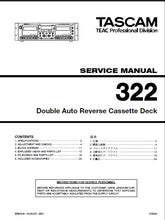 Load image into Gallery viewer, TASCAM 322 SERVICE MANUAL IN ENGLISH DOUBLE AUTO REVERSE CASSETTE DECK