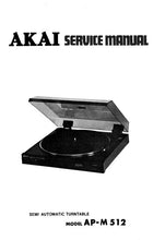Load image into Gallery viewer, AKAI AP-M512 SERVICE MANUAL BOOK IN ENGLISH SEMI AUTOMATIC TURNTABLE