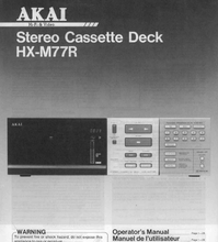 Load image into Gallery viewer, AKAI HX-M77R OPERATOR'S MANUAL BOOK IN ENGLISH ET FRANCAIS STEREO CASSETE DECK