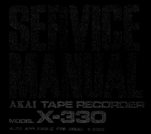 Load image into Gallery viewer, AKAI X-330 X-330D SERVICE MANUAL BOOK IN ENGLISH STEREO TAPE RECORDER