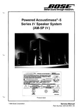 Load image into Gallery viewer, BOSE ACOUSTIMASS 5 SERIES IV SERVICE MANUAL BOOK IN ENGLISH POWERED SPEAKER SYSTEM