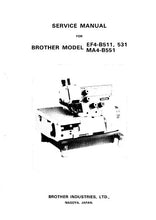 Load image into Gallery viewer, BROTHER EF4-B511 EF4-B531 MA4-B551 SERVICE MANUAL BOOK IN ENGLISH SEWING MACHINE
