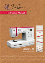 Load image into Gallery viewer, EVERSEWN SPARROW 20 INSTRUCTION MANUAL BOOK IN ENGLISH SEWING MACHINE