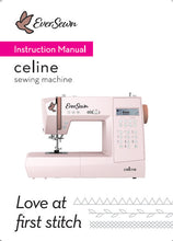 Load image into Gallery viewer, EVERSEWN CELINE INSTRUCTION MANUAL BOOK IN ENGLISH SEWING MACHINE