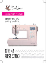 Load image into Gallery viewer, EVERSEWN SPARROW 30 INSTRUCTION MANUAL BOOK IN ENGLISH SEWING MACHINE