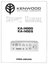 Load image into Gallery viewer, KENWOOD KA-1400G KA-1400B SERVICE MANUAL BOOK IN ENGLISH STEREO AMPLIFIER