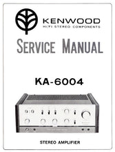 Load image into Gallery viewer, KENWOOD KA-6004 SERVICE MANUAL BOOK IN ENGLISH STEREO AMPLIFIER